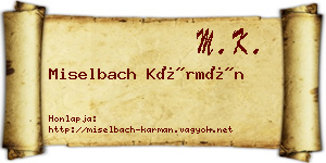 Miselbach Kármán névjegykártya